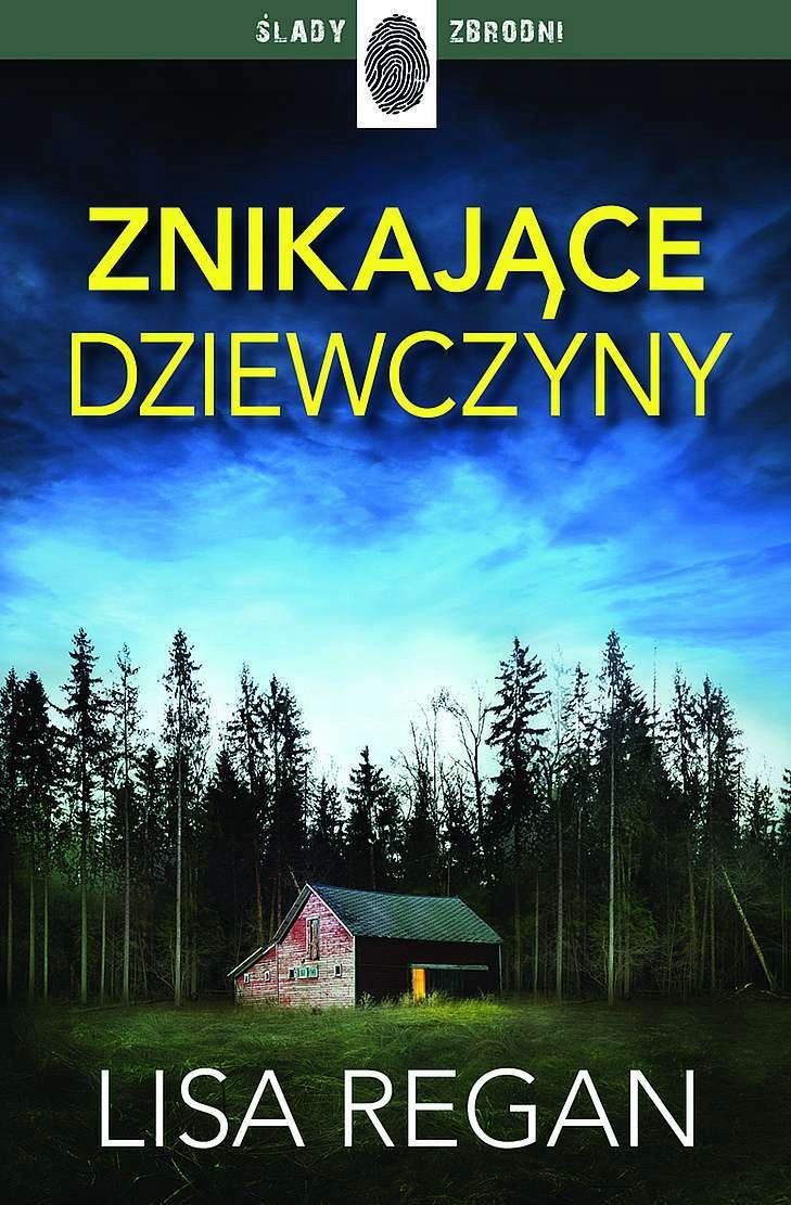 

Znikające Dziewczyny Regan Lisa