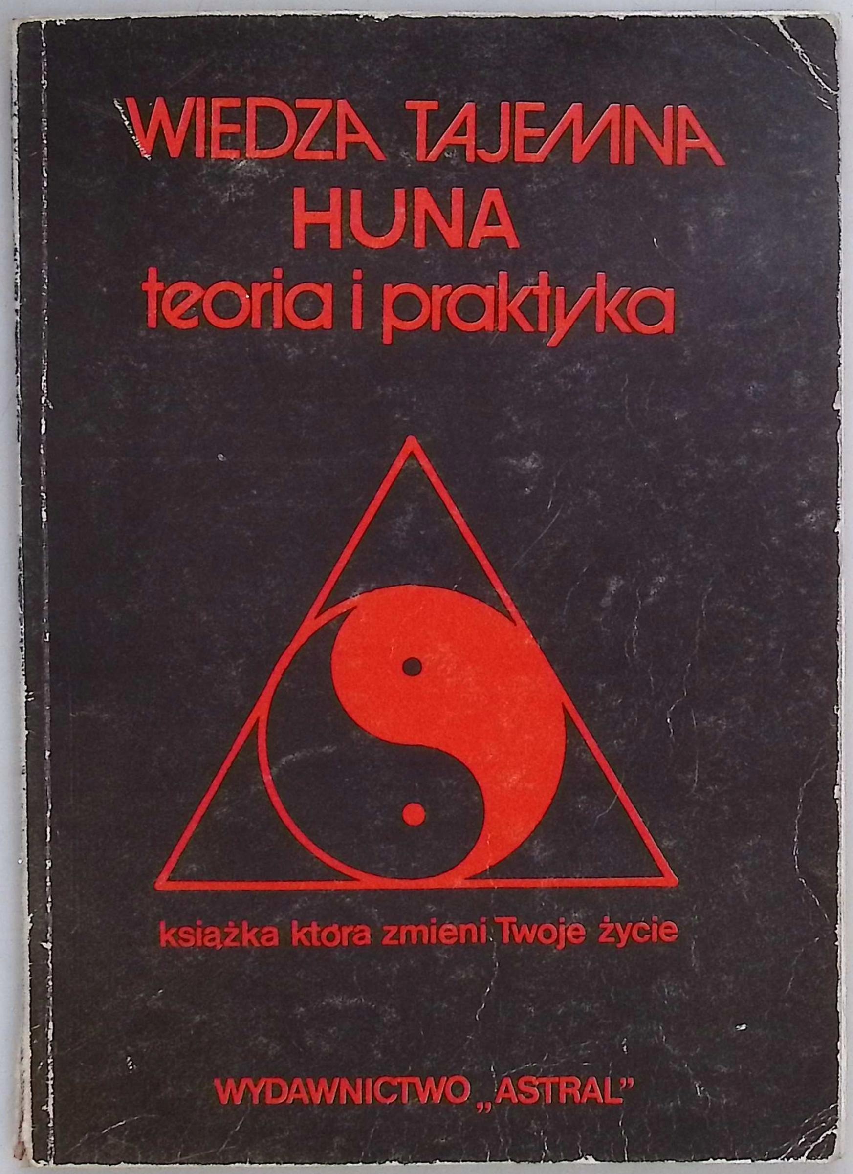 Wiedza Tajemna Huna Teoria i praktyka