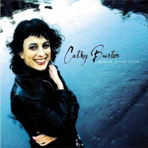 Cathy Burton – Speed Your Love Nowa