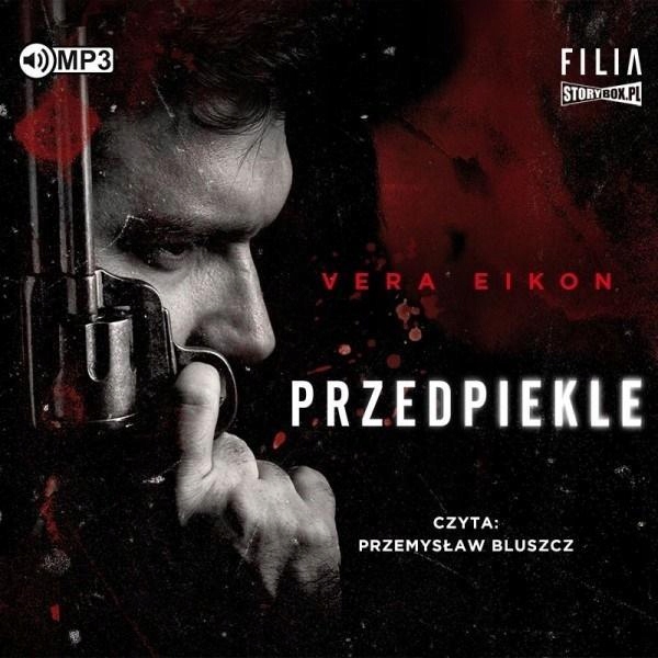 Przedpiekle Audiobook, Vera Eikon