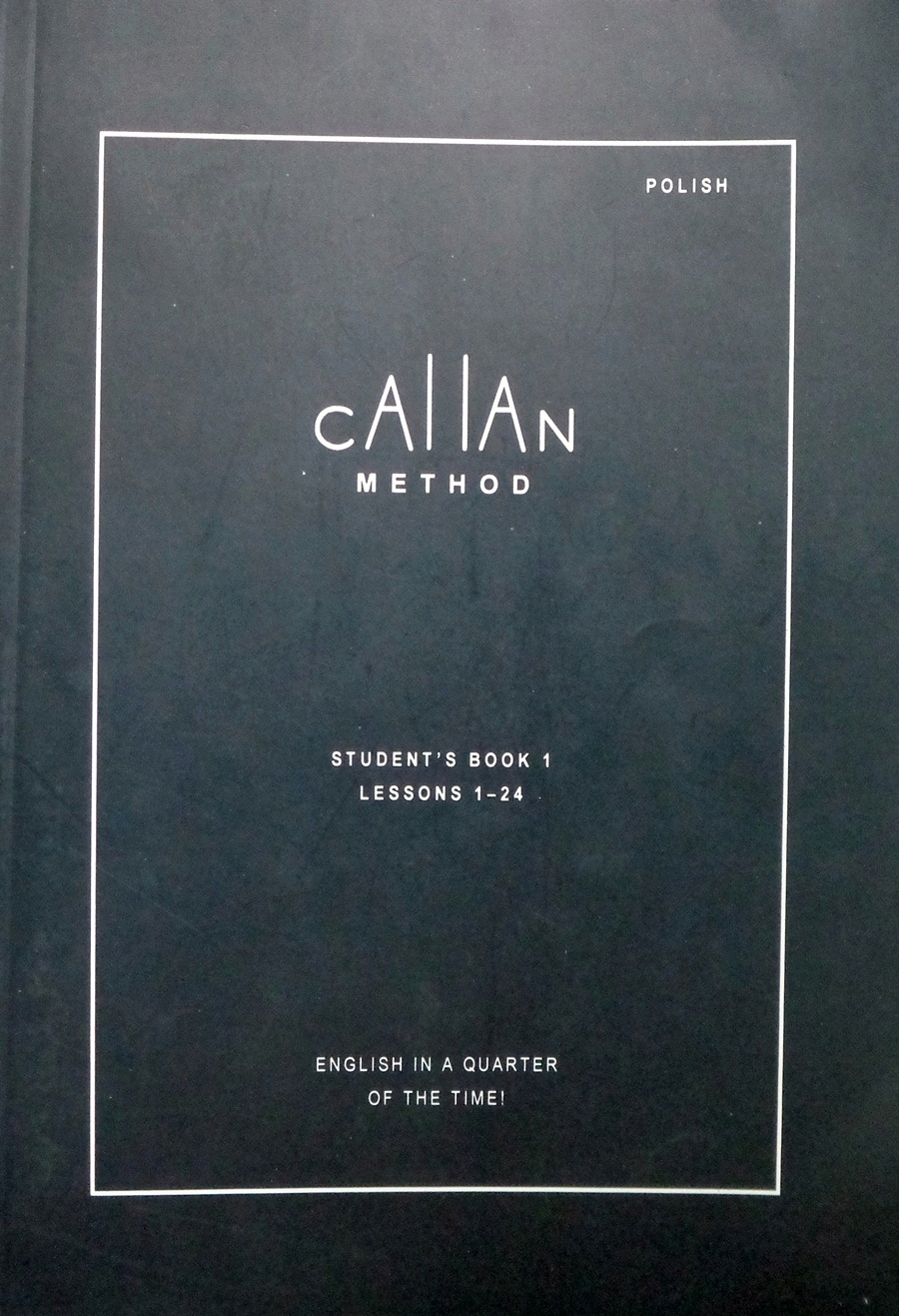 Callan Method. Student's Book 1. Lessons 1-24. Polish R.K.T.