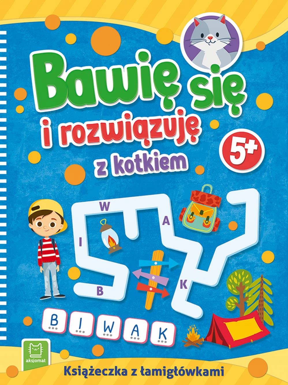 

Bawię się i rozwiązuję z kotkiem. 5+ Aksjomat