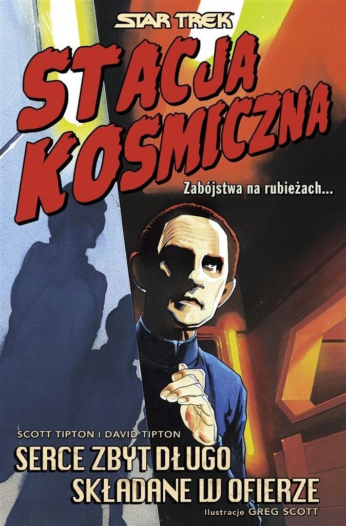 

Star Trek. Stacja Kosmiczna. Serce Zbyt Długo..