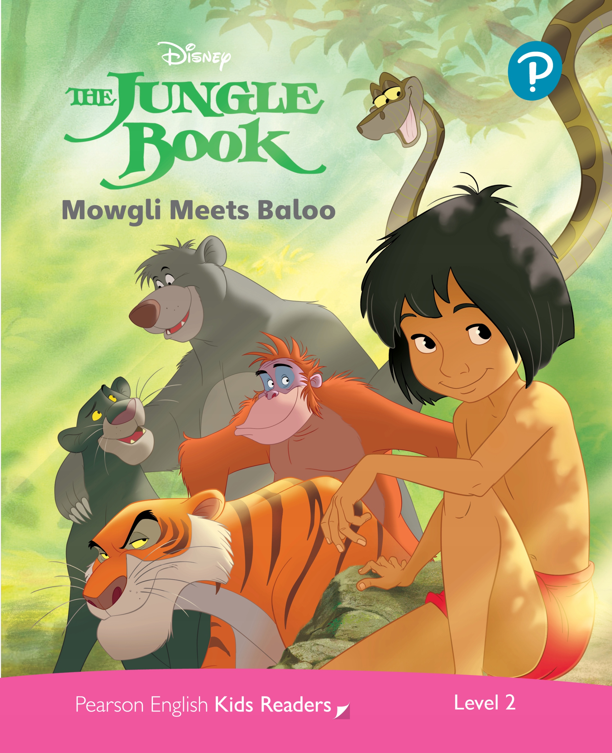 

Level 2. Mowgli Meets Baloo. Pearson Kids Readers
