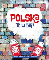 Polska to lubię! ENCYKLOPEDIA