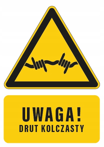 

Tabliczka Uwaga Drut Kolczasty 20x30