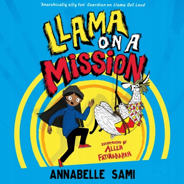 Llama on a Mission - Sami, Annabelle AUDIOBOOK
