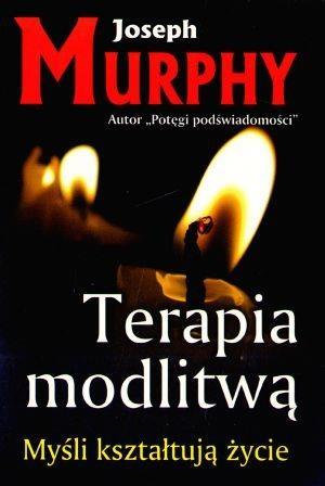 Terapia Modlitwą Joseph Murphy-Zdjęcie-0
