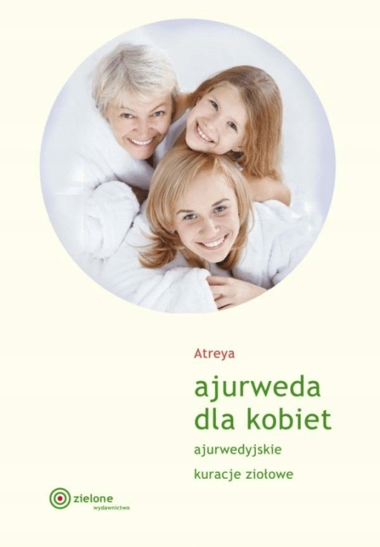 

Ajurweda dla kobiet Atreya