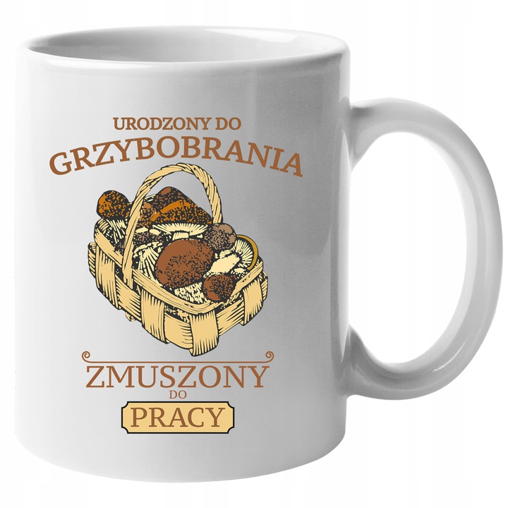 

Kubek Dla Osoby Lubiącej Zbierać Grzyby