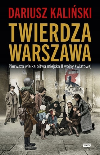 

Twierdza Warszawa Dariusz Kaliński
