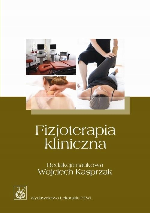 Fizjoterapia kliniczna Kasprzak Wojciech Pzwl