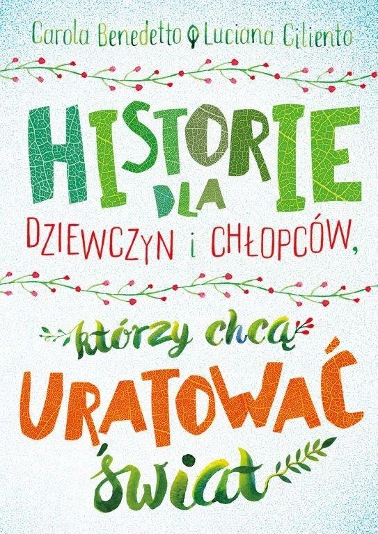 Historie Dla Dziewczyn I Chłopców Carola..