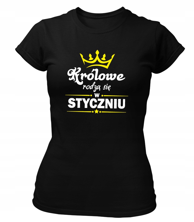 

Koszulka na prezent Królowe Rodzą Się W Styczniu