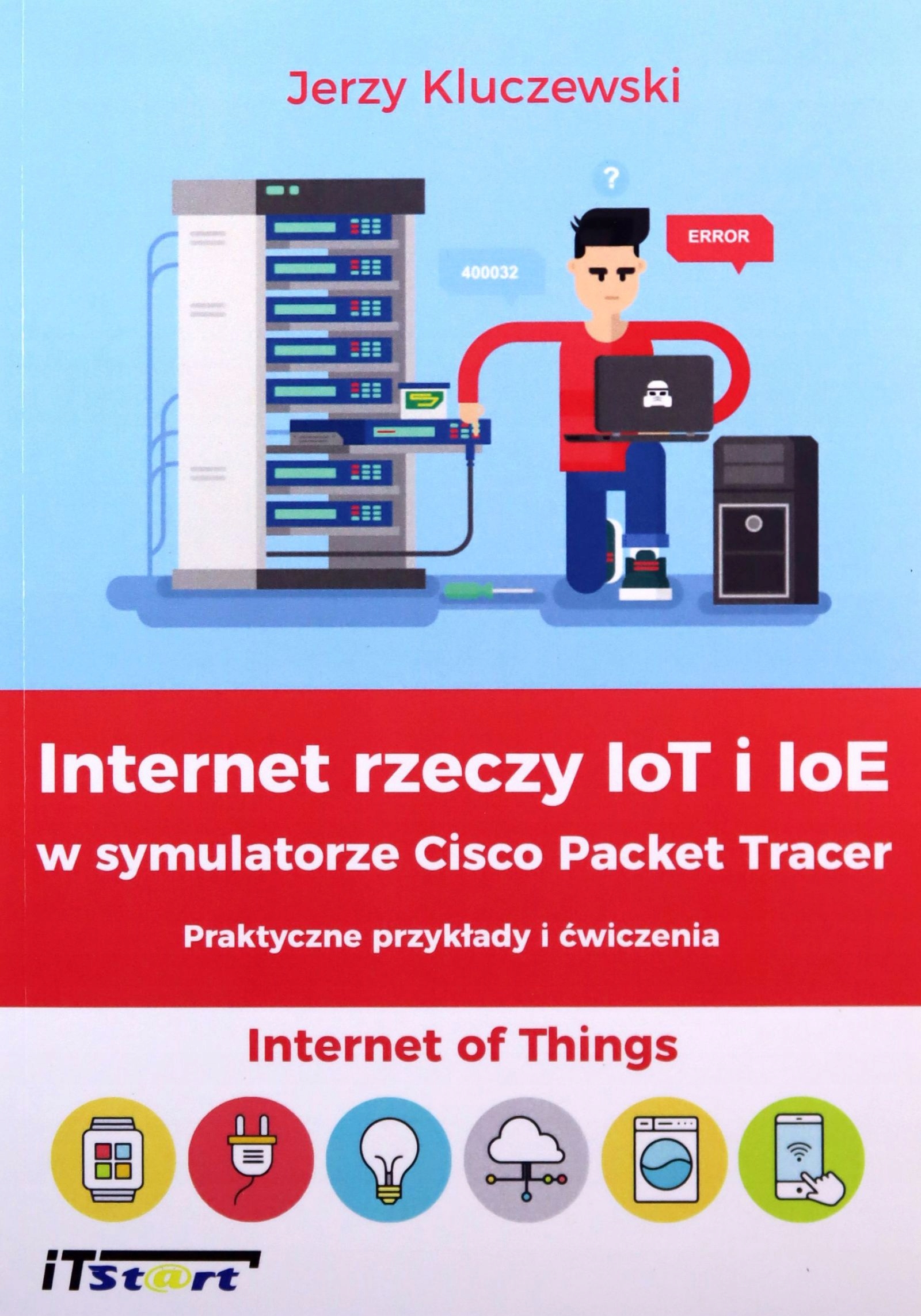 INTERNET RZECZY IOT I IOE W SYMULATORZE CISCO - Je