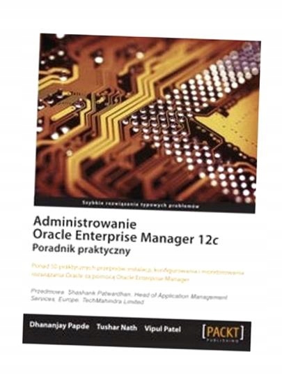ADMINISTROWANIE ORACLE ENTERPRISE MANAGER 12C. PRACA ZBIOROWA