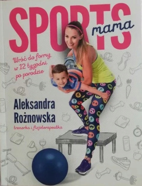Rożnowska Aleksandra - Sportsmama