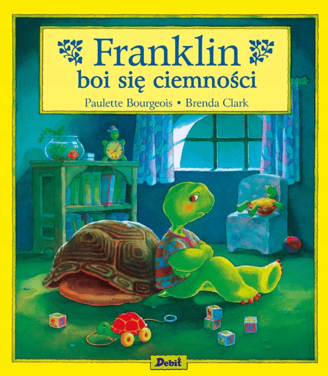 

Franklin boi się ciemności Paulette Bourgeois