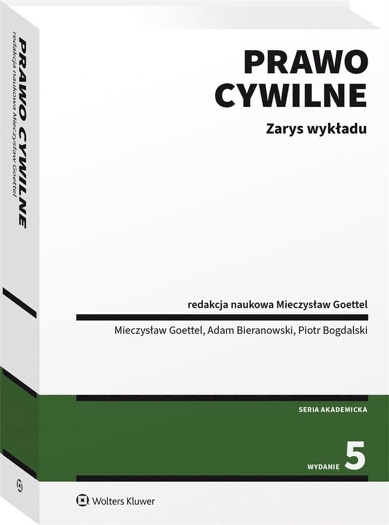 Prawo cywilne. Zarys wykładu Goettel