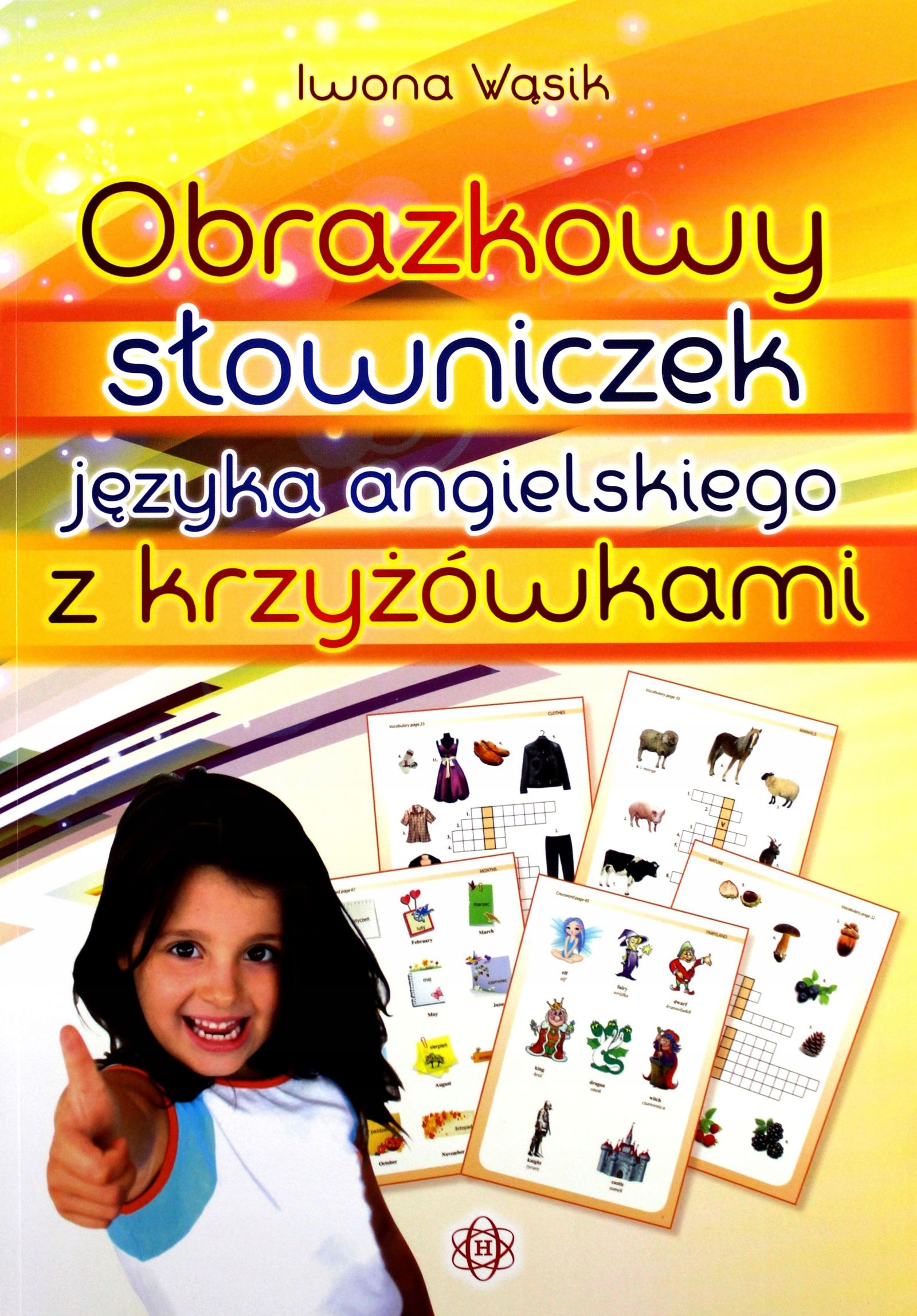 OBRAZKOWY SŁOWNICZEK J. ANGIELSKIEGO Z KRZYŻÓWKAMI [KSĄŻKA]