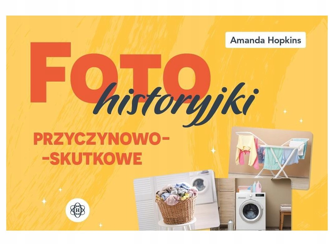 Fotohistoryjki Przyczynowo-skutkowe Amanda Hopkins [książka]