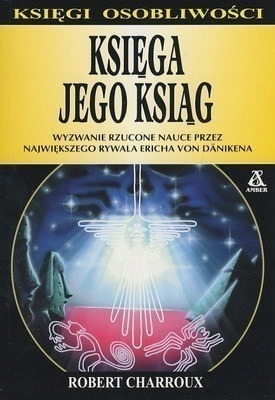 Robert Charroux - Księga jego ksiąg