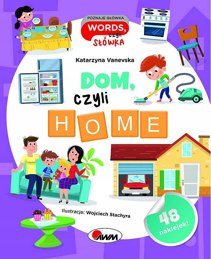 

Dom Czyli Home. Poznaje Główka Words, Czyli Słów..