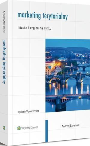 Marketing Terytorialny. Miasto I Region Na Rynku