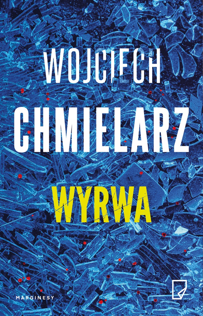 

Wyrwa Wojciech Chmielarz Marginesy broszura