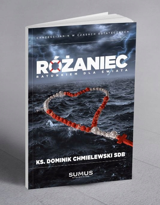 

Różaniec ratunkiem dla świata ks. D. Chmielewski