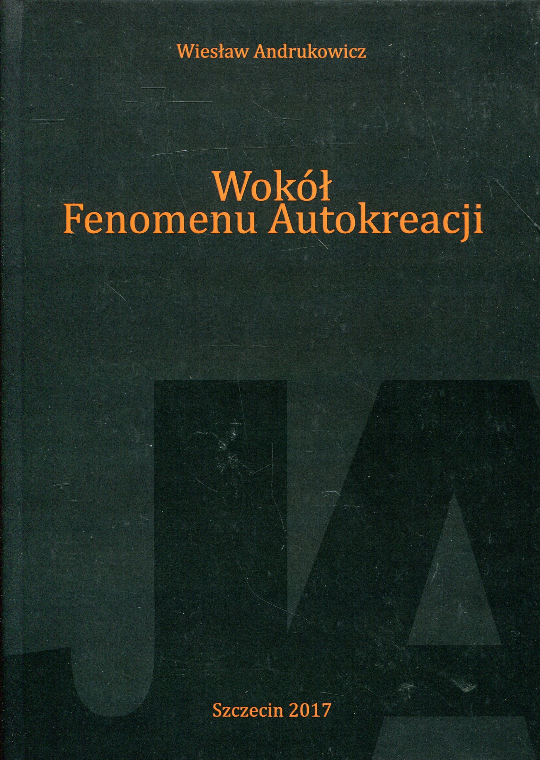 Wokół fenomenu autokreacji