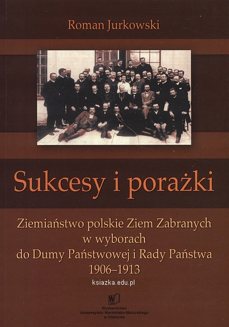 Sukcesy i porażki. Ziemiaństwo polskie Ziem