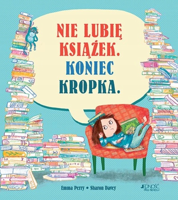 

Nie lubię książek Koniec kropka Emma Perry