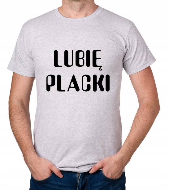 

koszulka Lubię Placki prezent