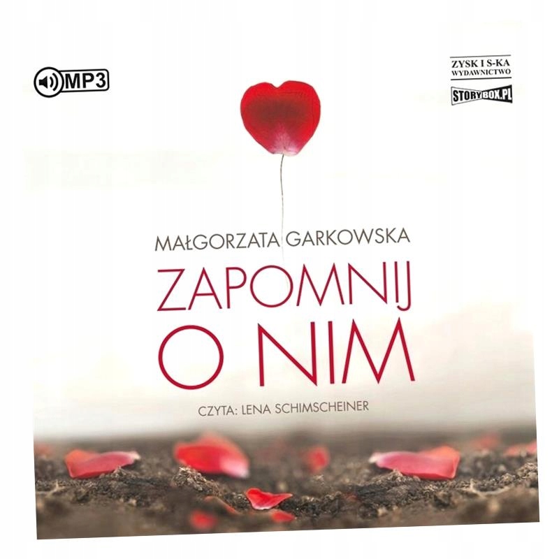 ZAPOMNIJ O NIM AUDIOBOOK MAŁGORZATA GARKOWSKA