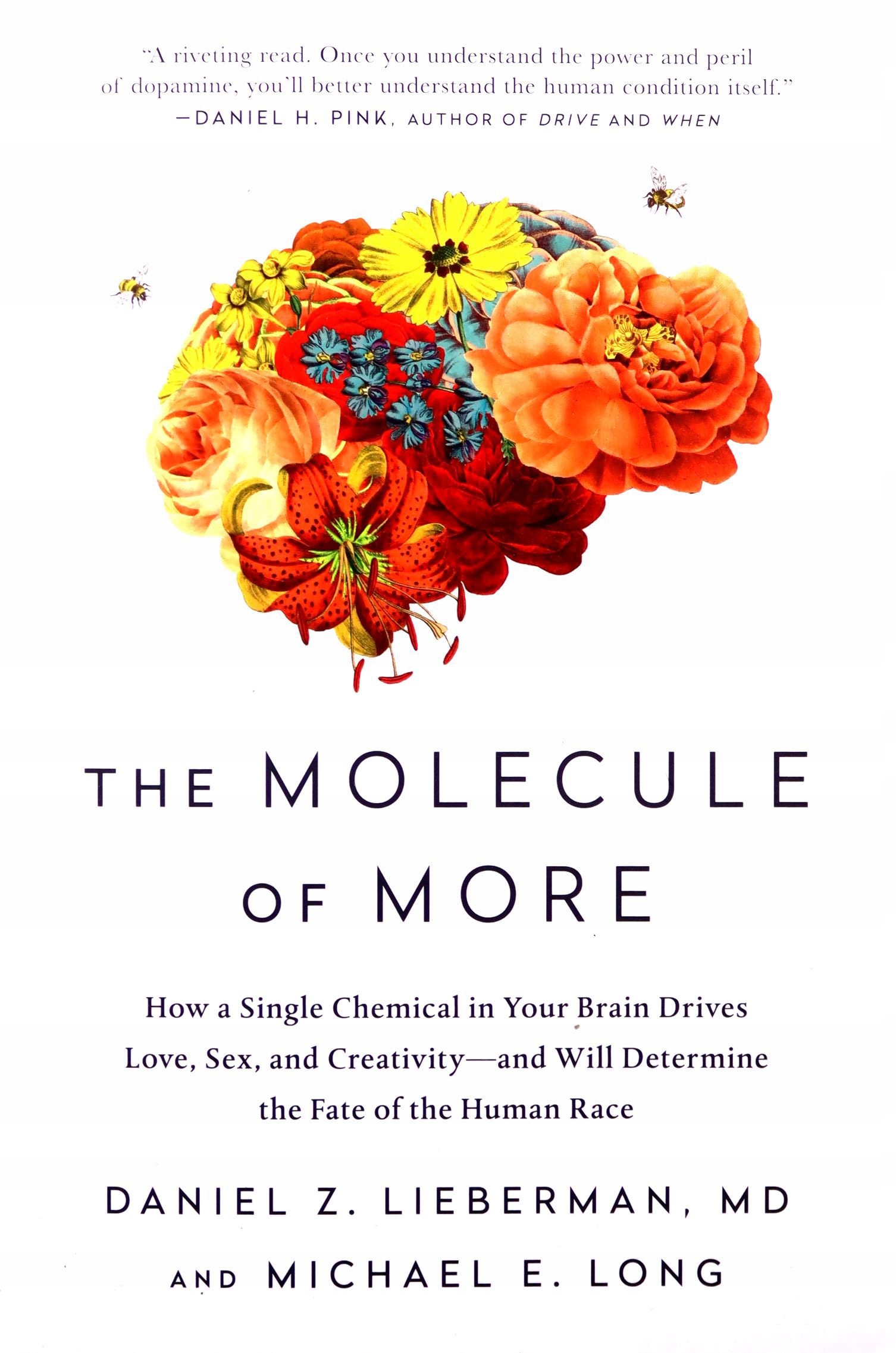 

The Molecule Of More: How A Single Chemical In You