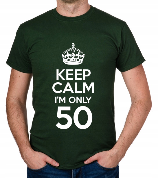 

koszulka Keep Calm I'M Only 50 prezent