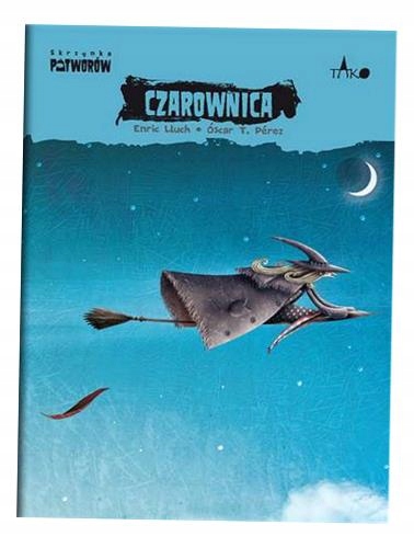 CZAROWNICA. SKRZYNKA POTWORÓW. TOM 1 OPRACOWANIE ZBIOROWE