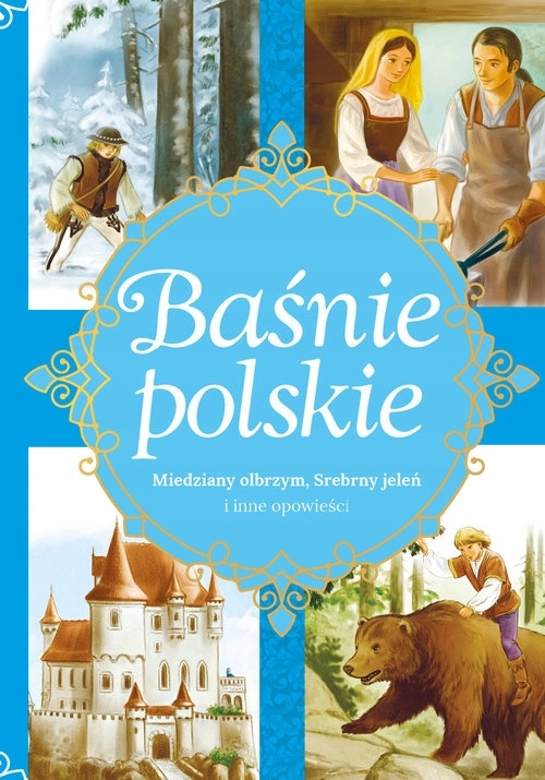 

Baśnie polskie Miedziany olbrzym, Srebrny jeleń