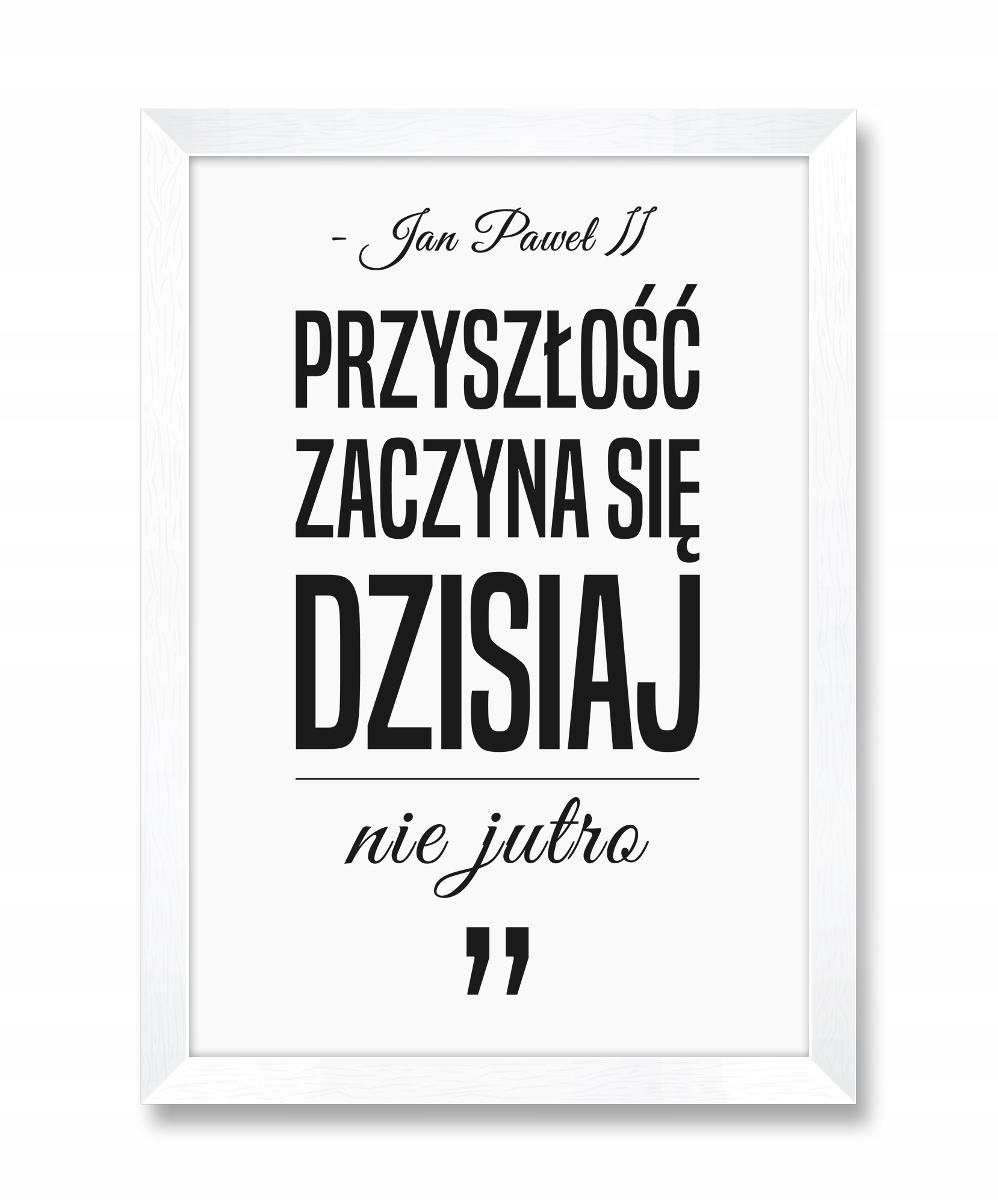 

Obrazy plakaty na ścianę sentencje wielkich ludzi