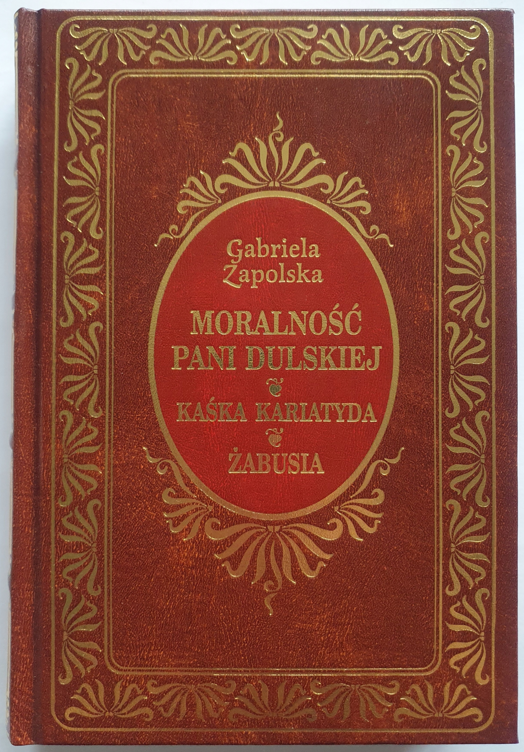 Moralność pani Dulskiej Kaśka Kariatyda Żabusia Gabriela Zapolska