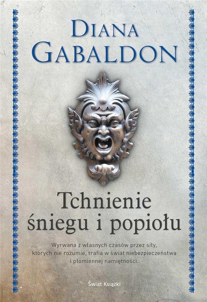 TCHNIENIE ŚNIEGU I POPIOŁU (ELEGANCKA EDYCJA) DIANA GABALDON