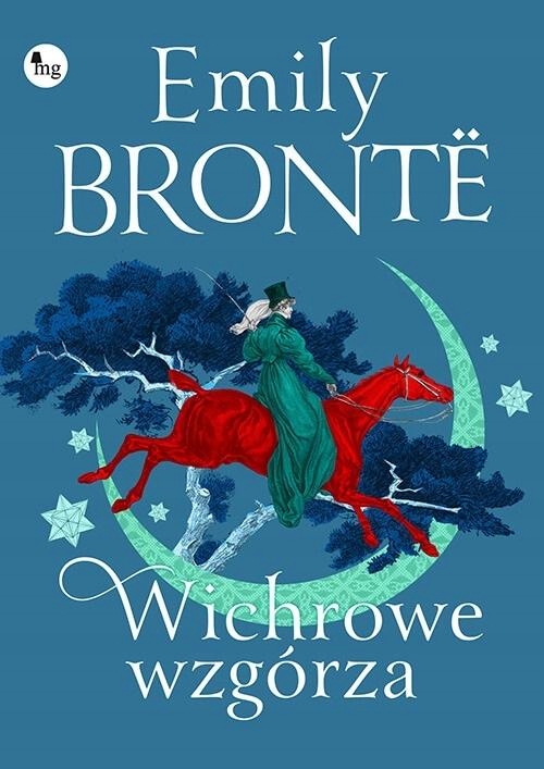 

Wichrowe Wzgórza W.2022 Emily Bronte