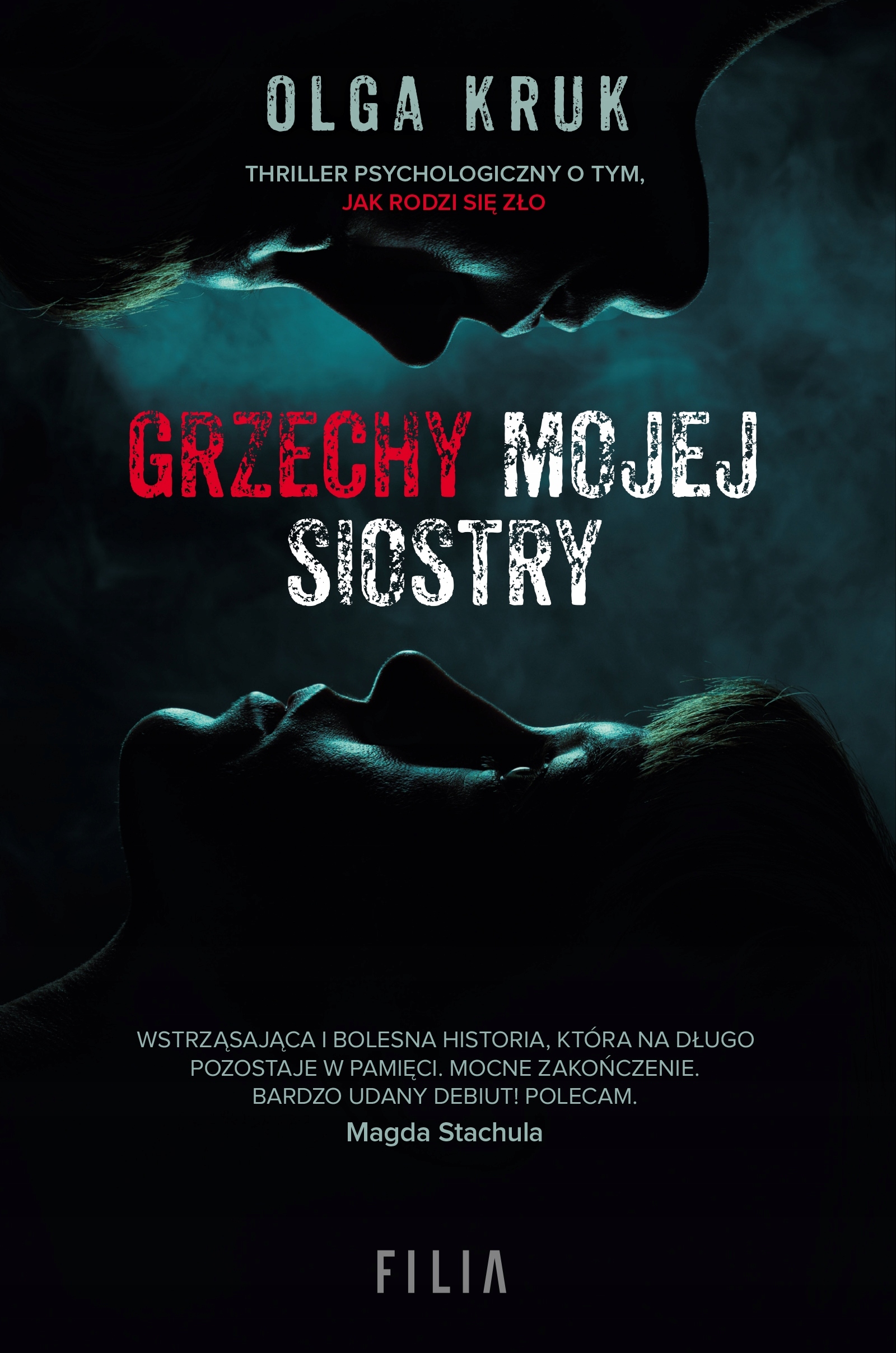 

Grzechy mojej siostry Olga Kruk
