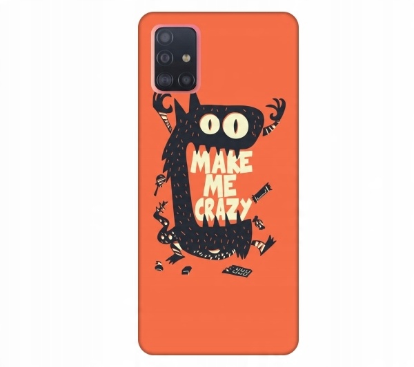 

Etui pokrowiec do Samsung Galaxy A51 Make me crazy