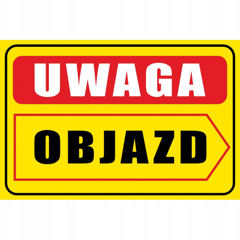 Tabliczka informacyjna A3 OBJAZD