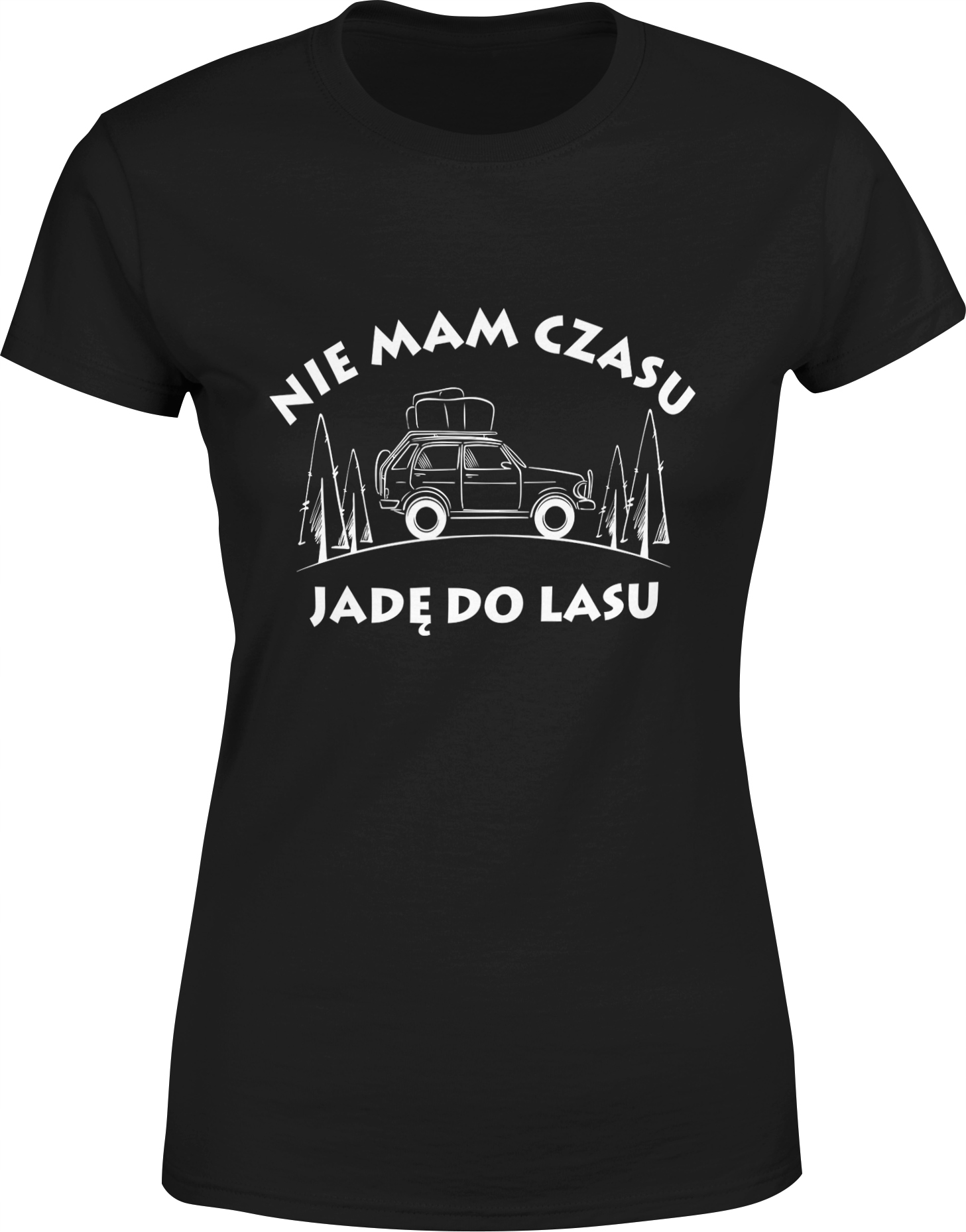 

Nie Mam Czasu Jadę Do Lasu Koszulka Damska Rozm M