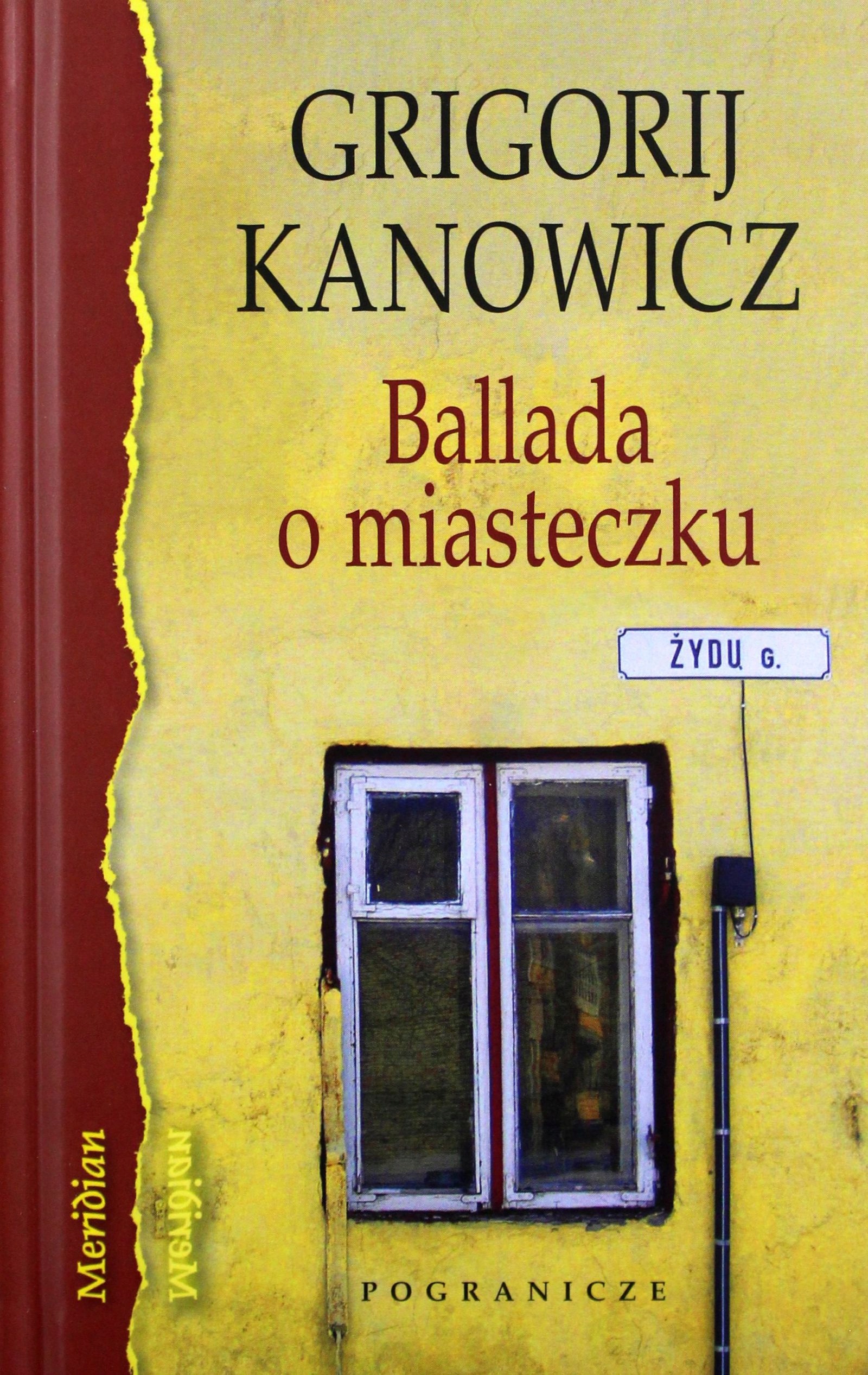 

Ballada O Miasteczku Grigorij Kanowicz (książka)