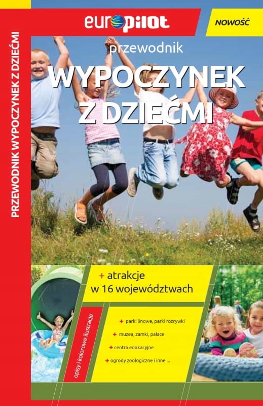 Wypoczynek z dziećmi. Przewodnik europilot /Daunpo