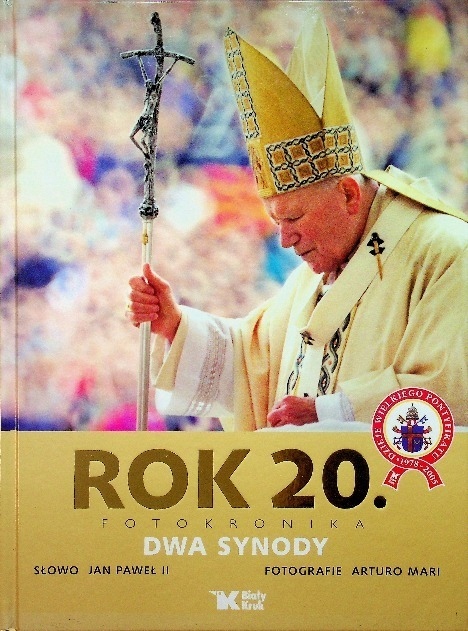 Jan Paweł II - Rok 20 Fotokronika Dwa synody